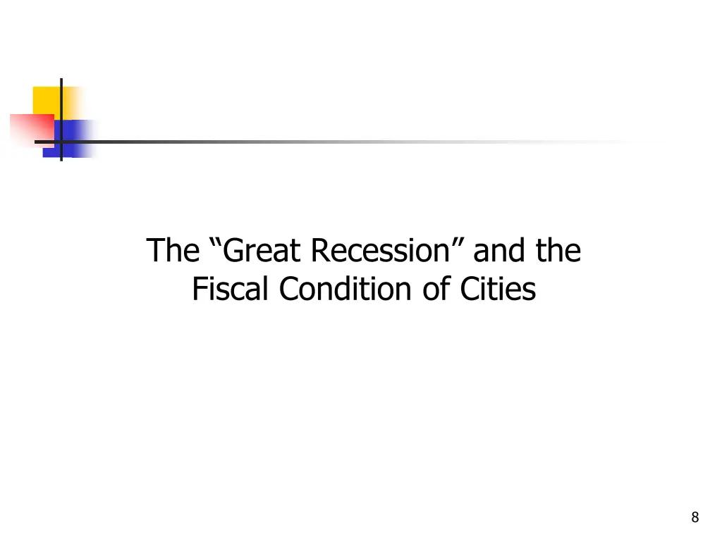 the great recession and the fiscal condition