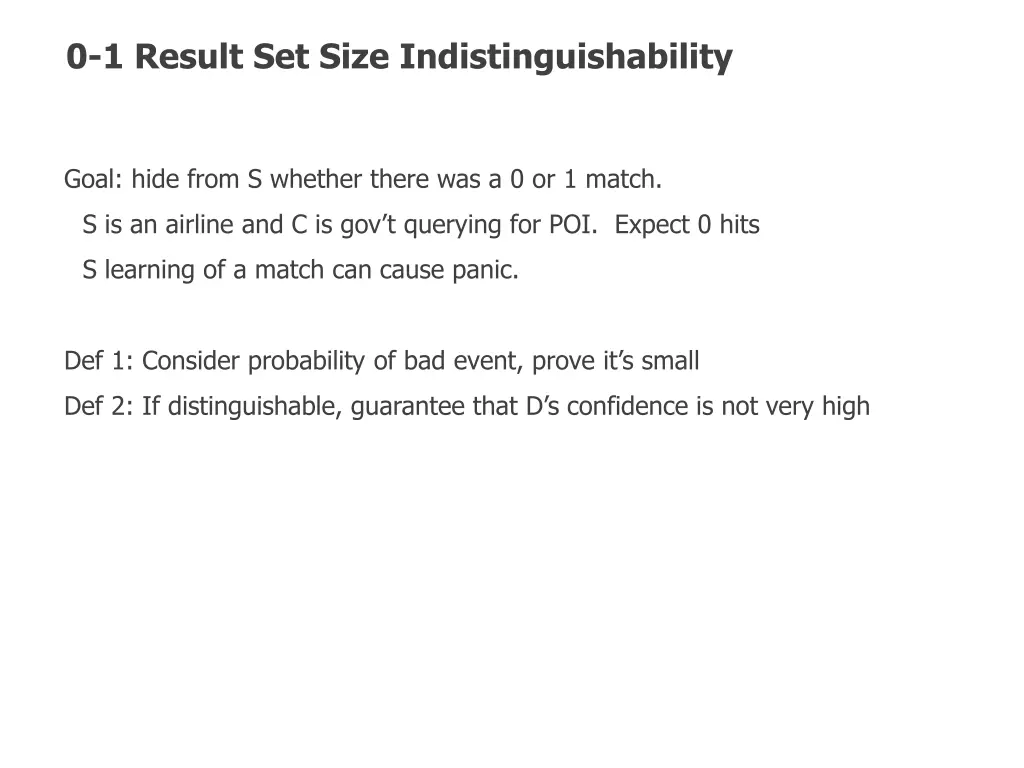 0 1 result set size indistinguishability