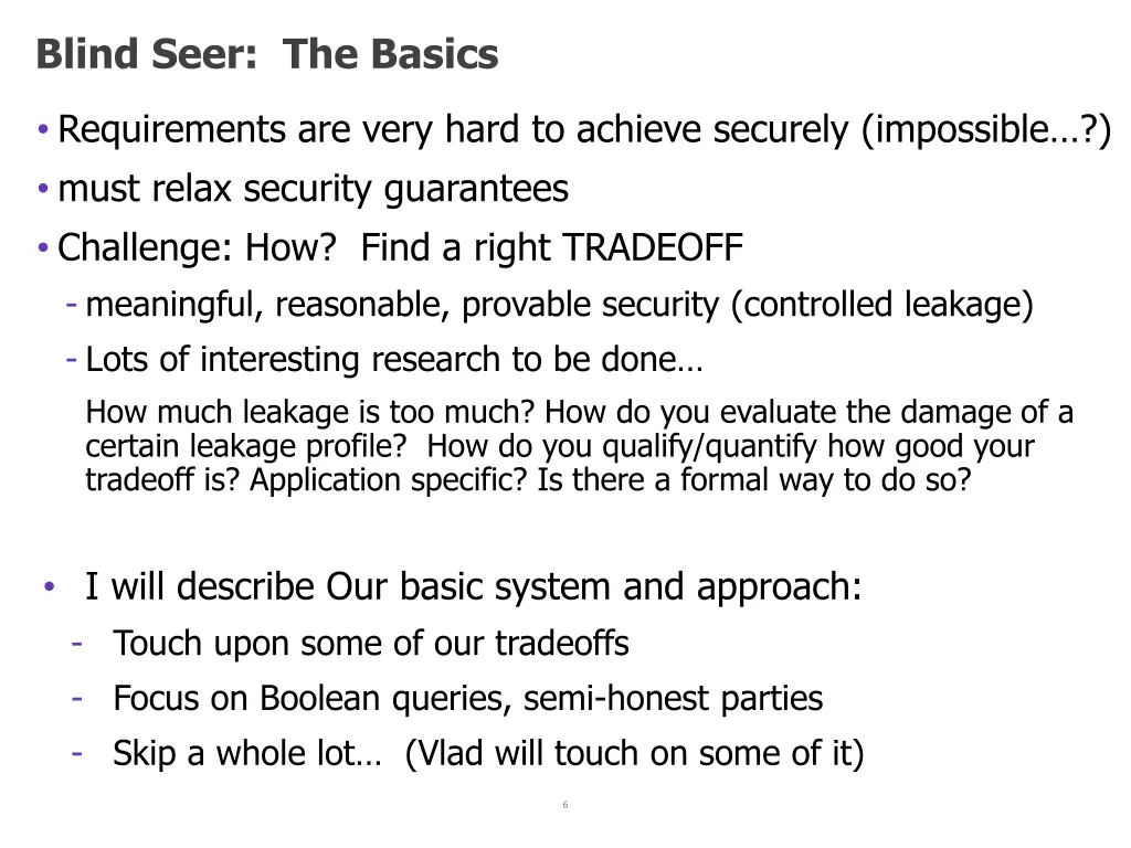 blind seer the basics