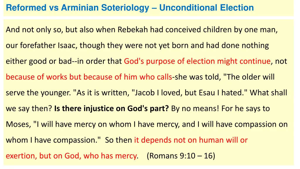 reformed vs arminian soteriology unconditional