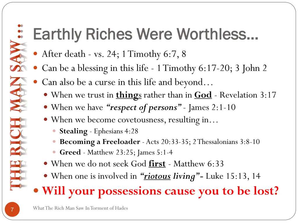 earthly riches were worthless earthly riches were