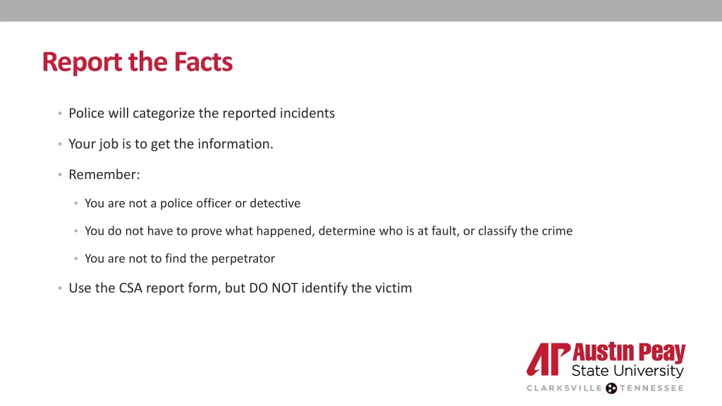 report the facts