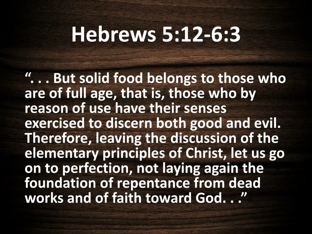 hebrews 5 12 6 3 1