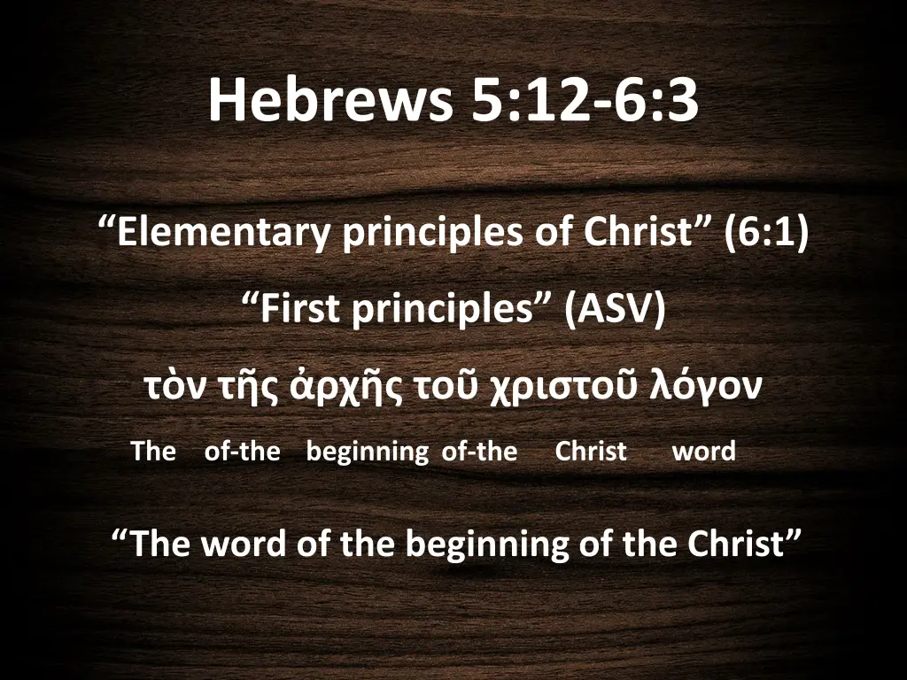 hebrews 5 12 6 3 3