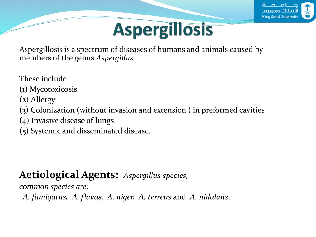 aspergillosis is a spectrum of diseases of humans