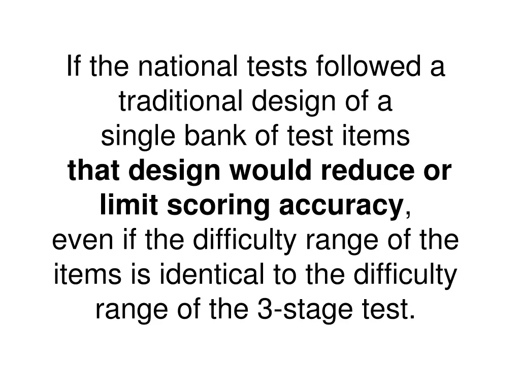 if the national tests followed a traditional
