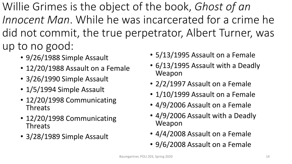 willie grimes is the object of the book ghost