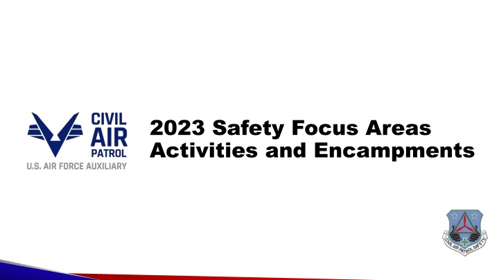 2023 safety focus areas activities and encampments