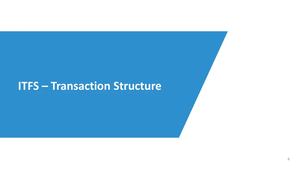 itfs transaction structure