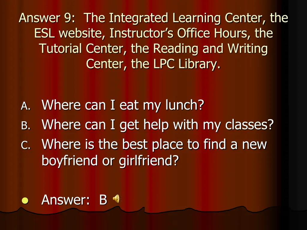 answer 9 the integrated learning center