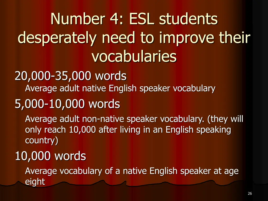 number 4 esl students desperately need to improve