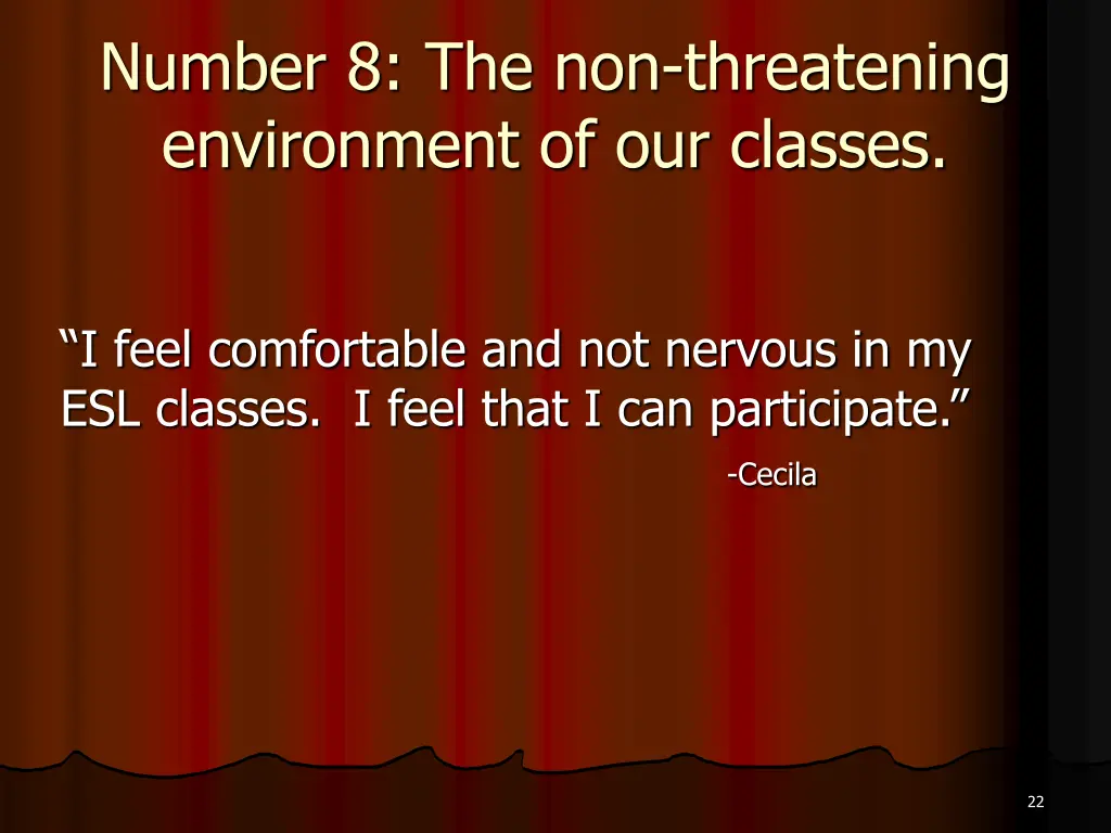 number 8 the non threatening environment