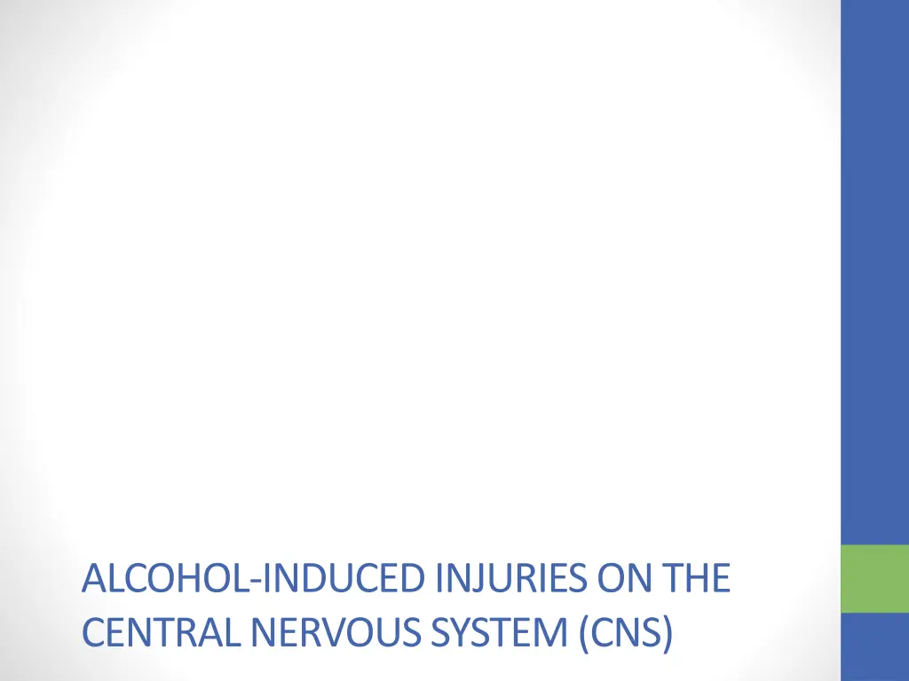 alcohol induced injuries on the central nervous