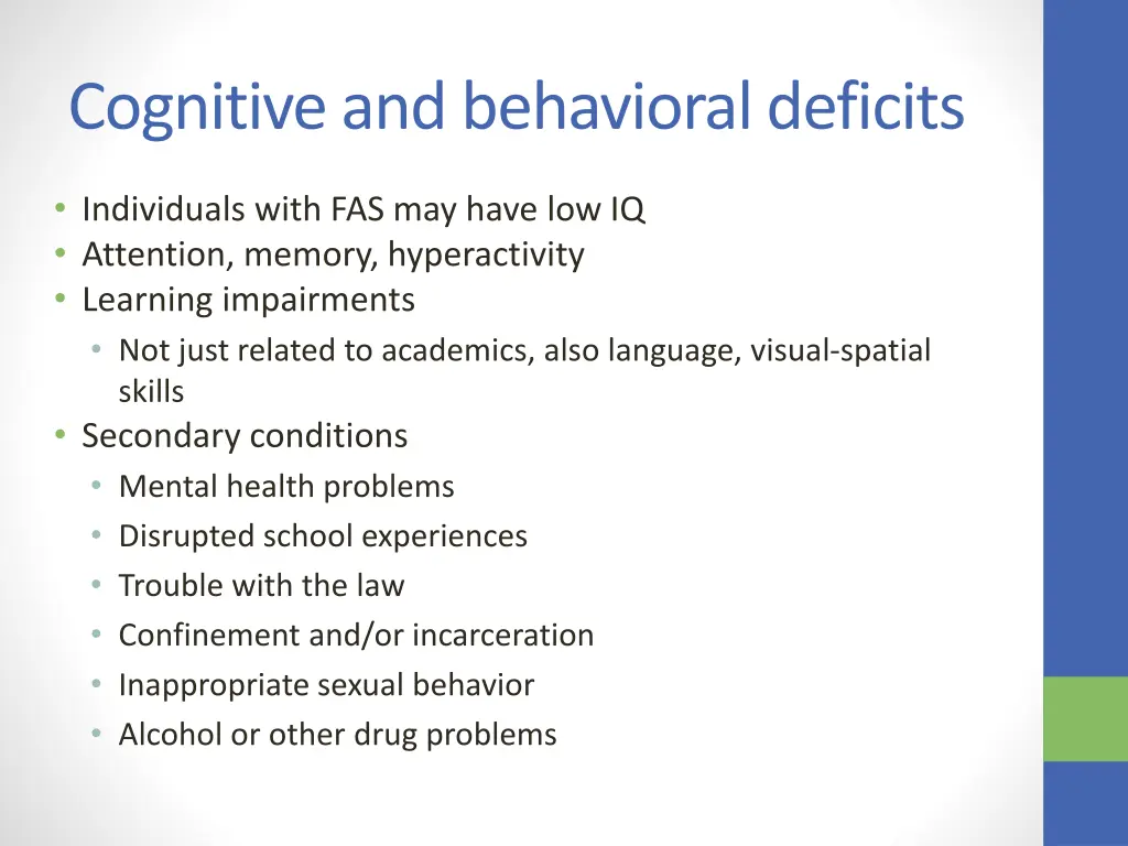 cognitive and behavioral deficits