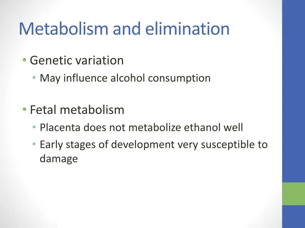 metabolism and elimination