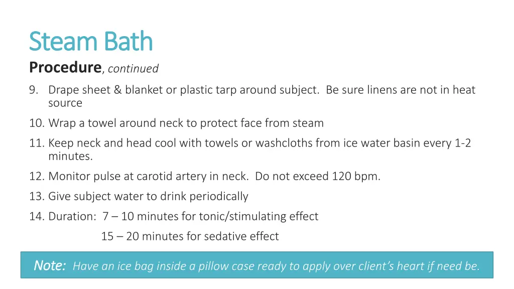 steam bath steam bath procedure continued