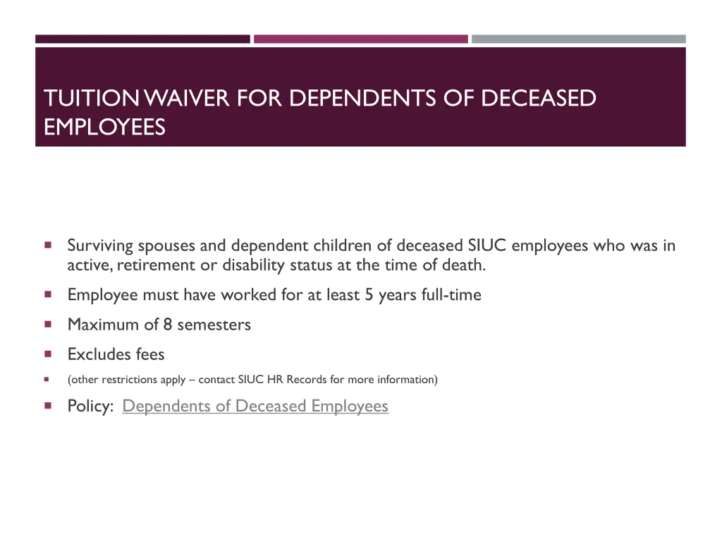 tuition waiver for dependents of deceased