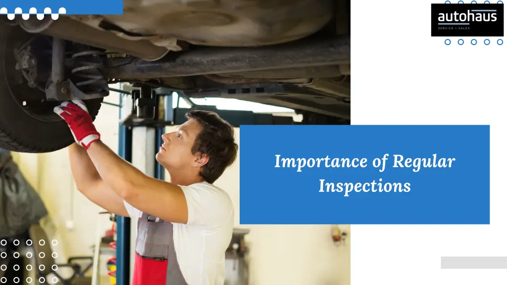 importance of regular inspections