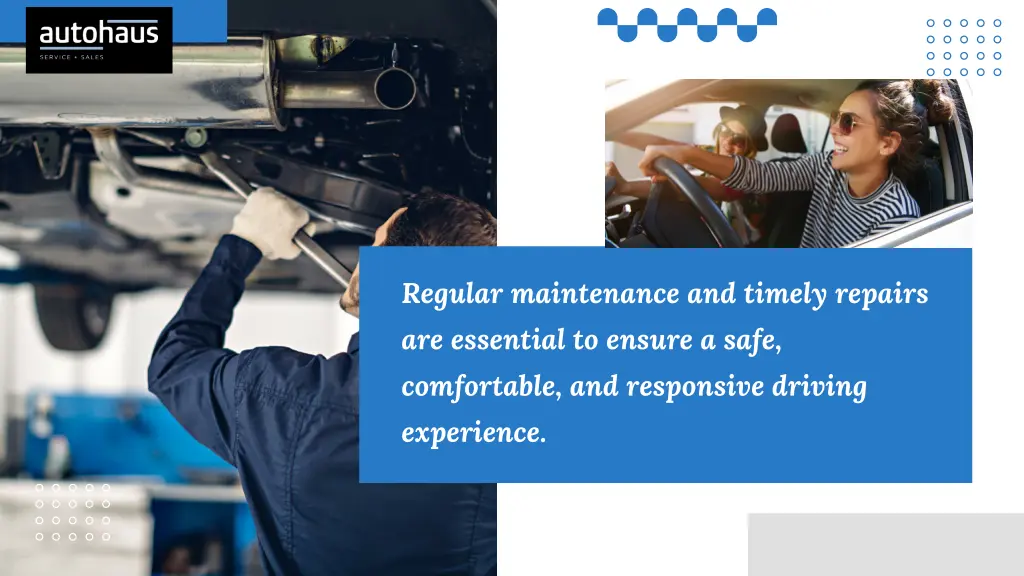 regular maintenance and timely repairs