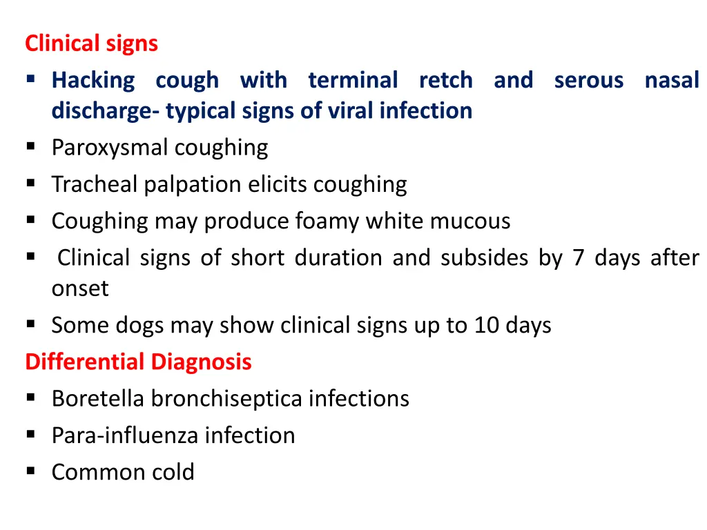 clinical signs hacking cough with terminal retch
