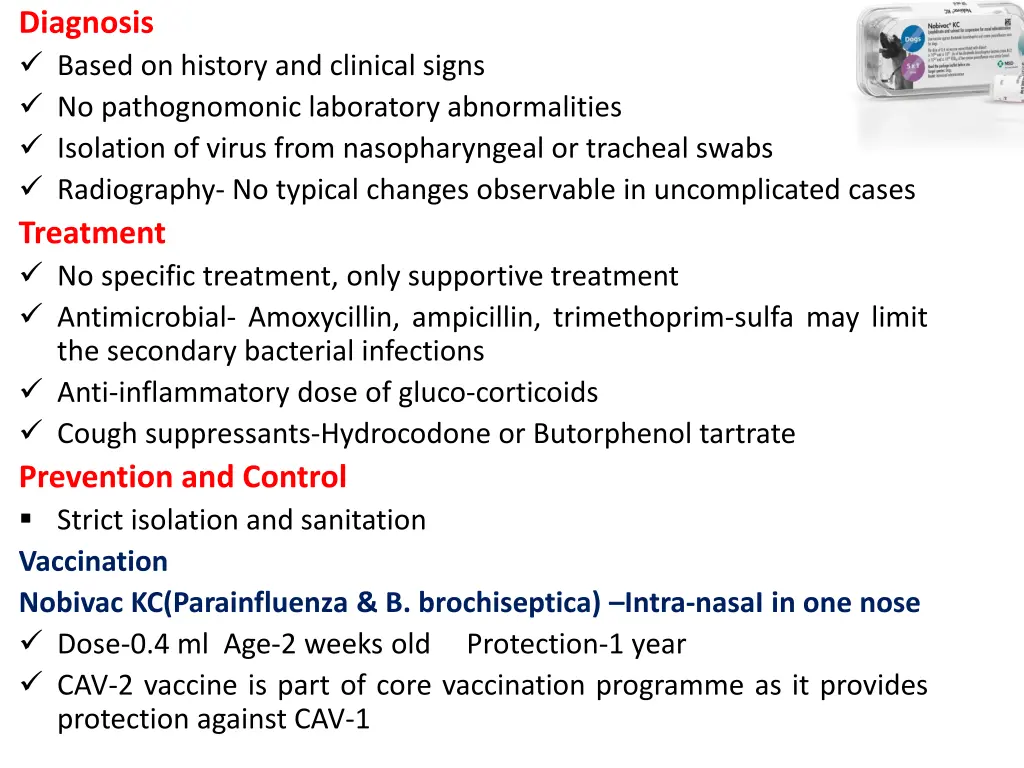 diagnosis based on history and clinical signs