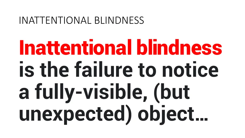 inattentional blindness inattentional blindness