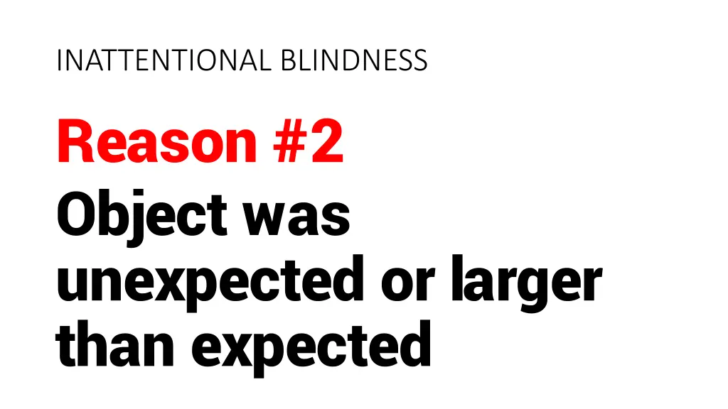 inattentional blindness reason 2 object