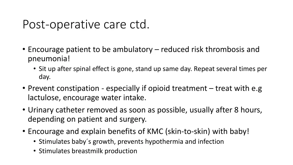 post operative care ctd