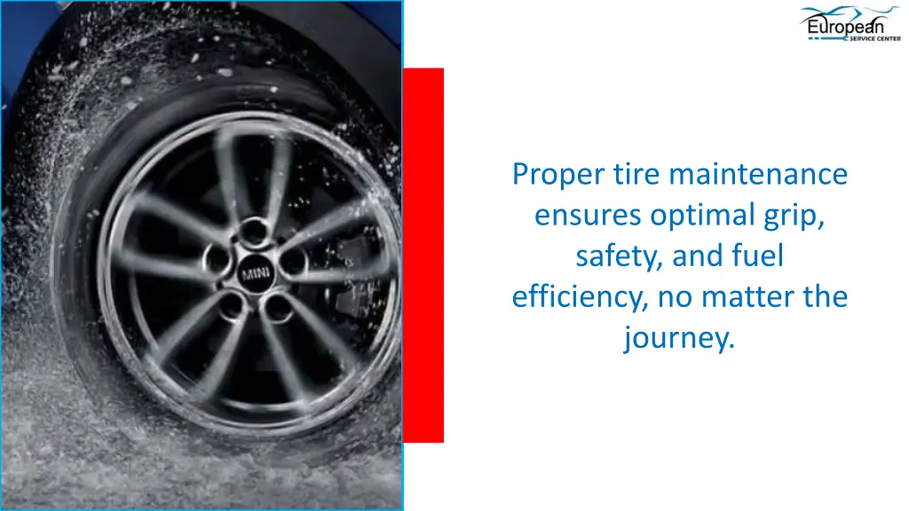 proper tire maintenance ensures optimal grip