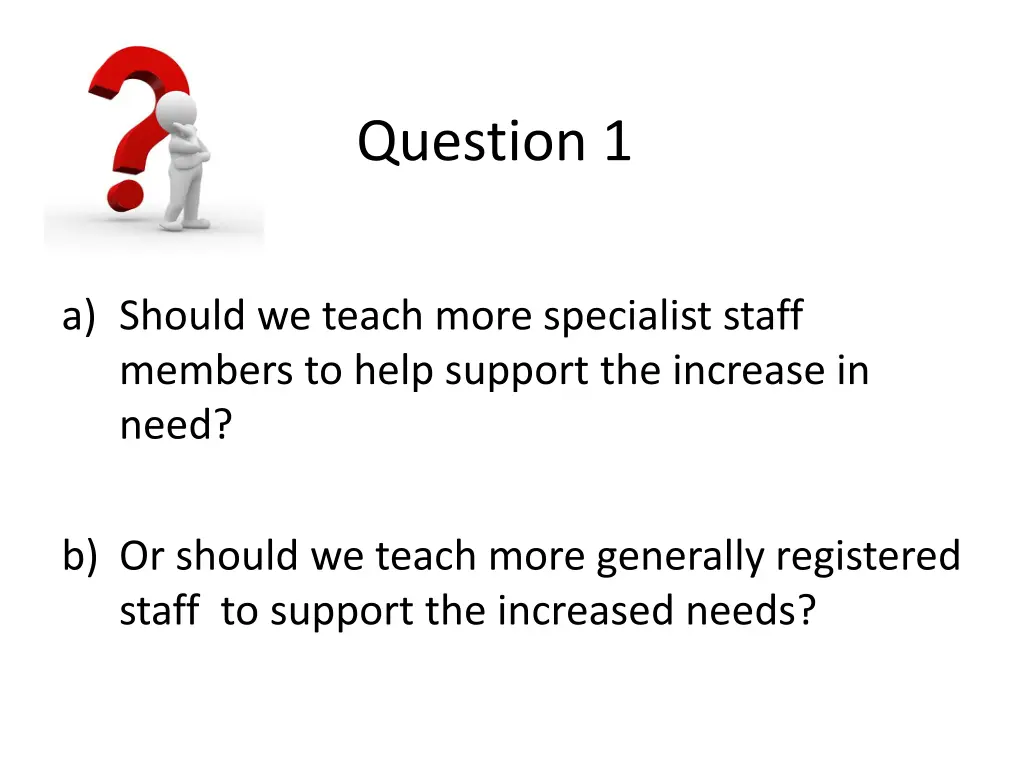 question 1