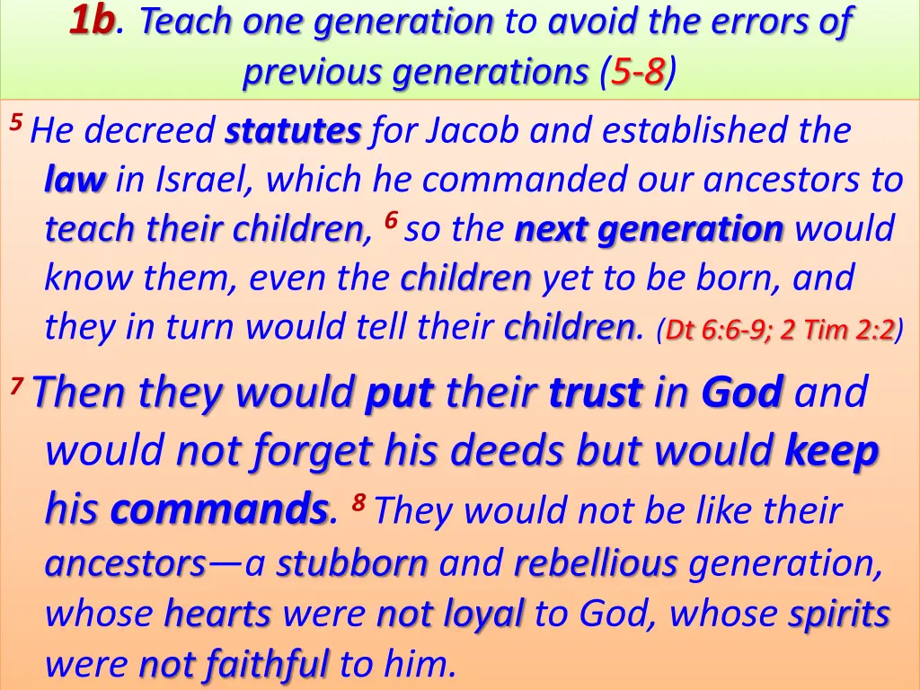 1b teach one generation to avoid the errors