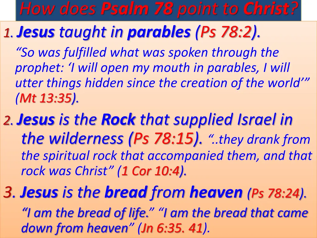 how does psalm 78 point to christ 1 jesus taught