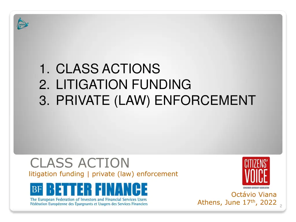 1 class actions 2 litigation funding 3 private