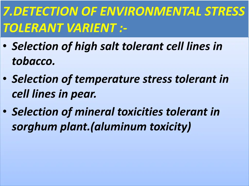 7 detection of environmental stress tolerant