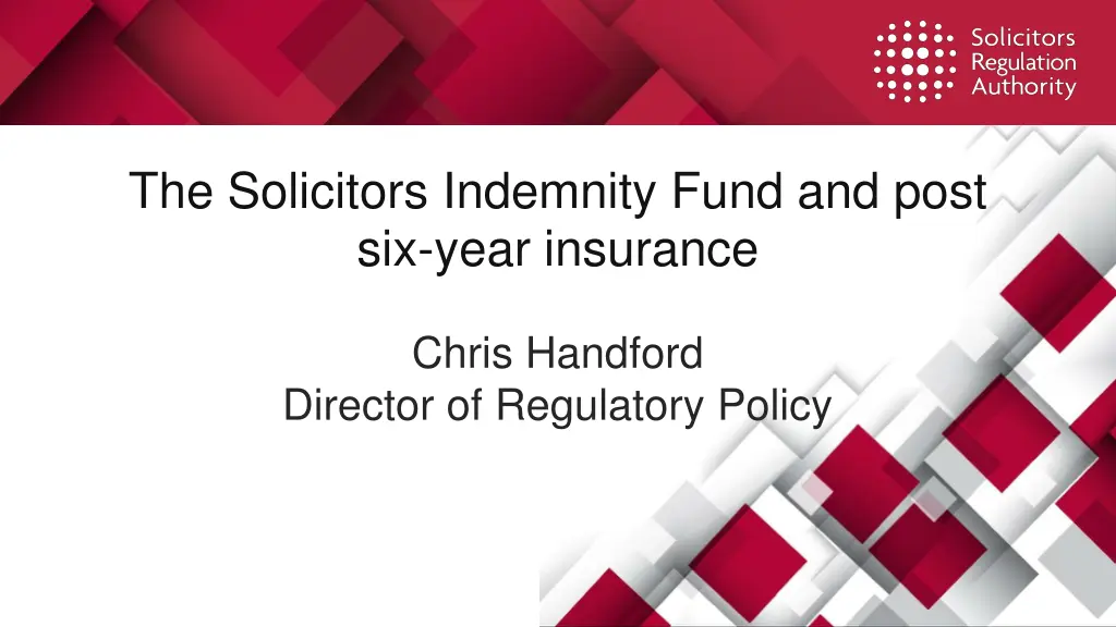 the solicitors indemnity fund and post six year