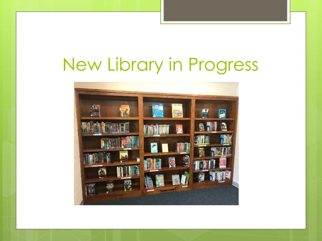 new library in progress