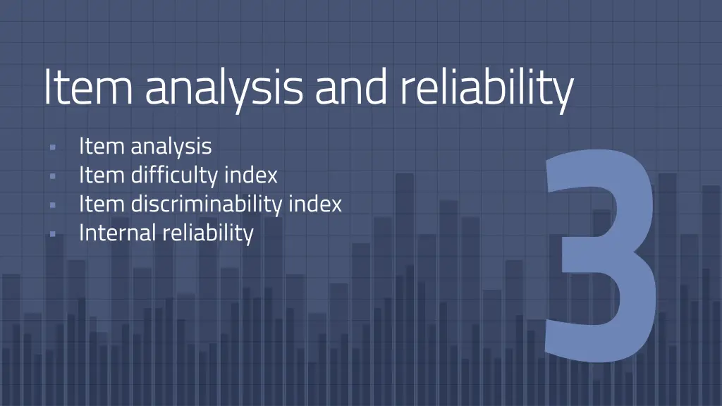item analysis and reliability item analysis item
