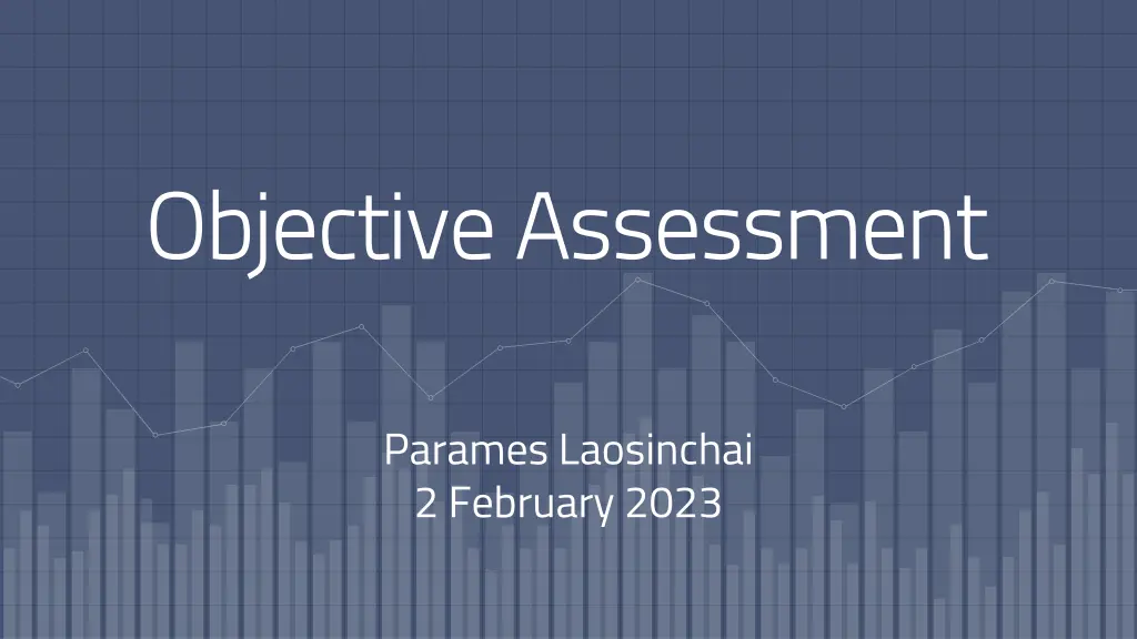 objective assessment