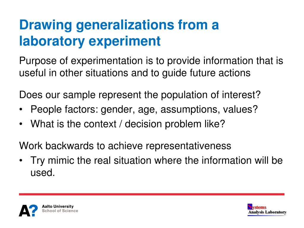 drawing generalizations from a laboratory