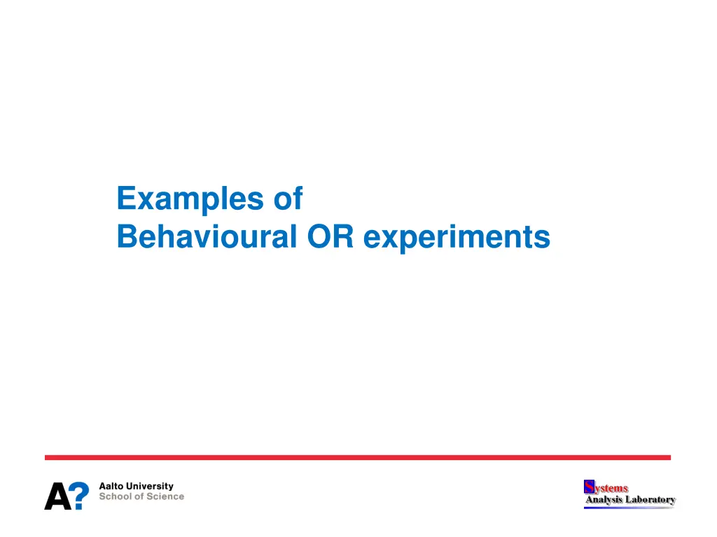 examples of behavioural or experiments