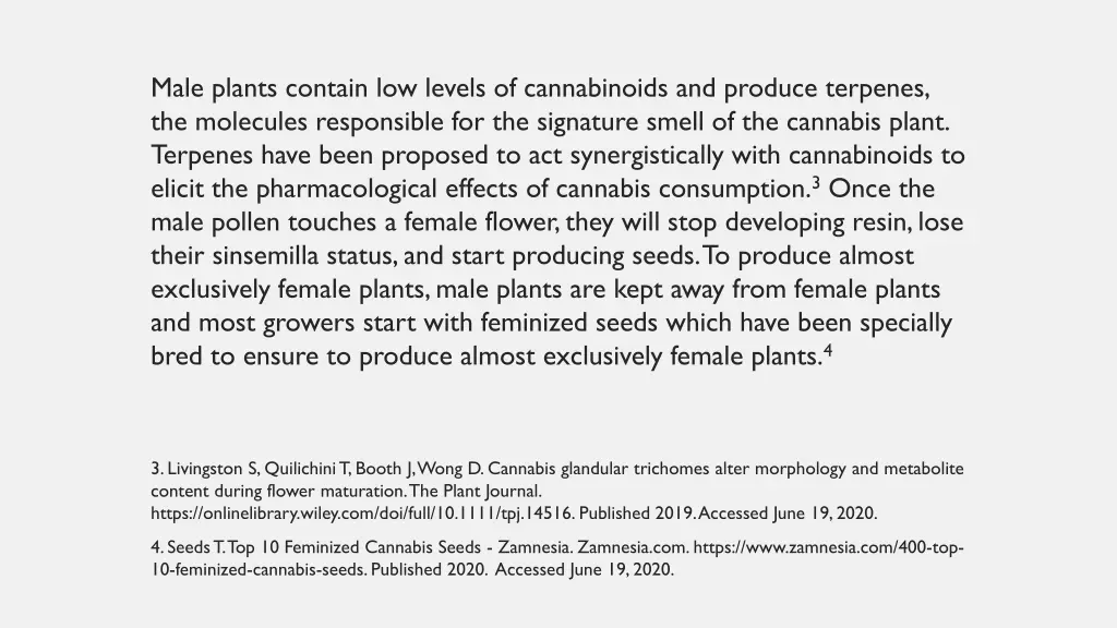 male plants contain low levels of cannabinoids