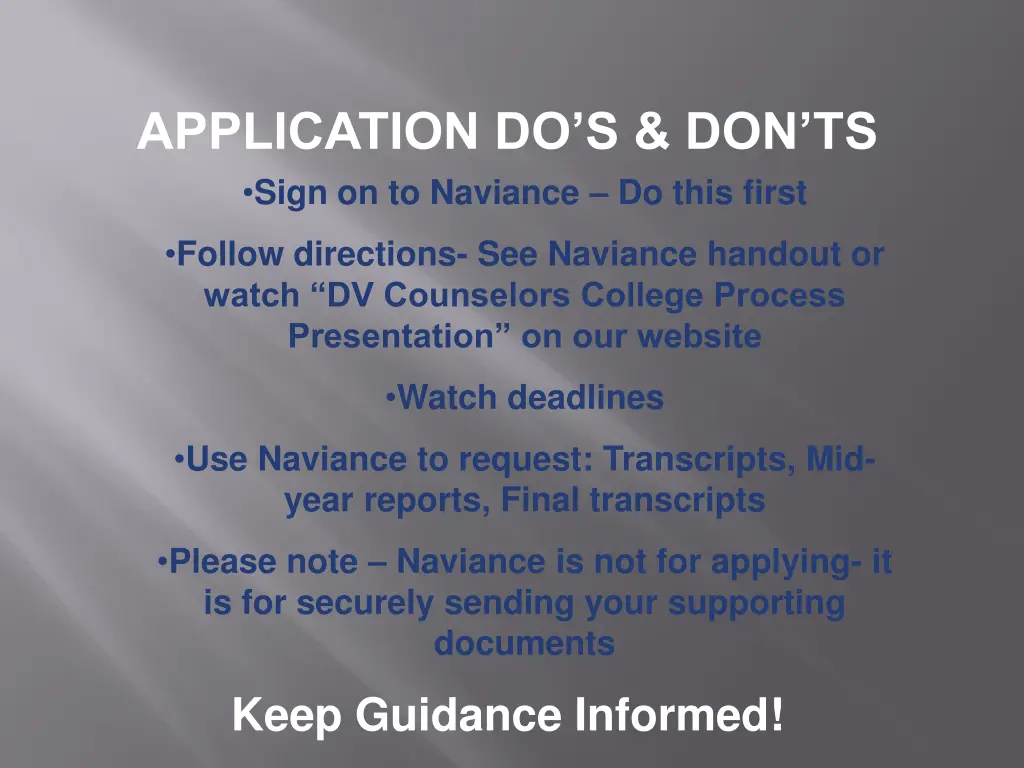 application do s don ts sign on to naviance