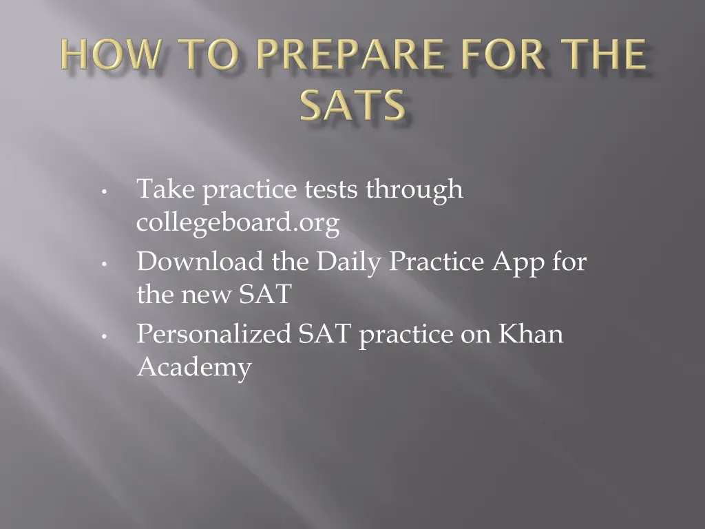 take practice tests through collegeboard