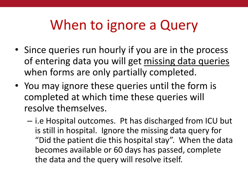 when to ignore a query