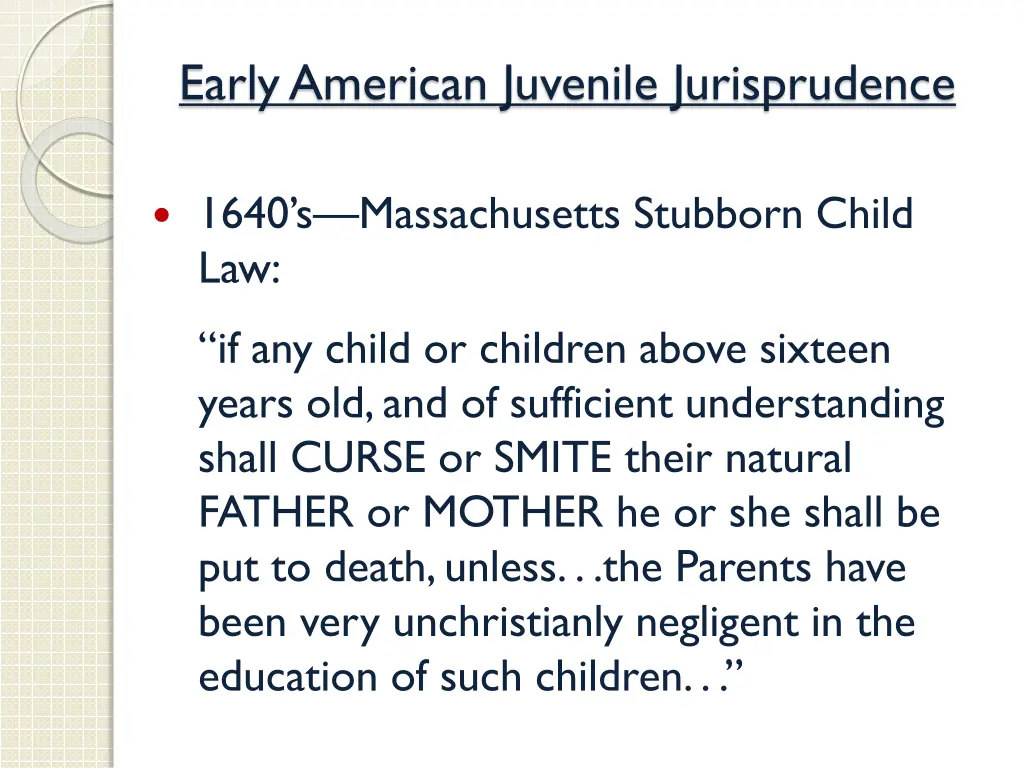 early american juvenile jurisprudence