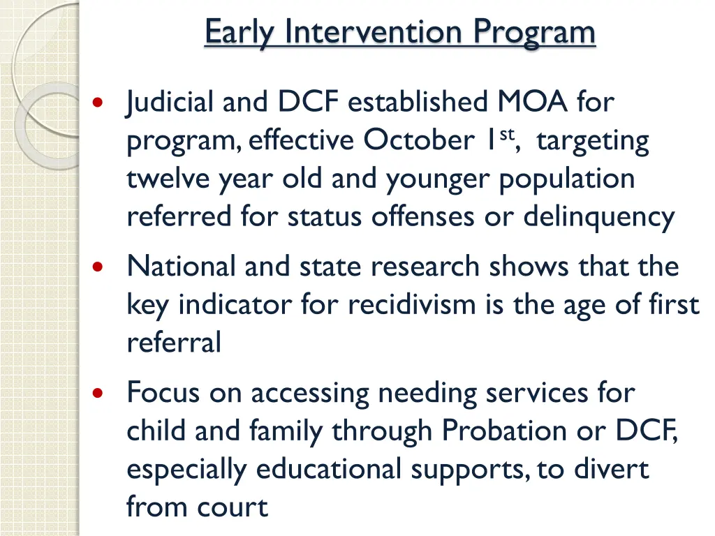 early intervention program