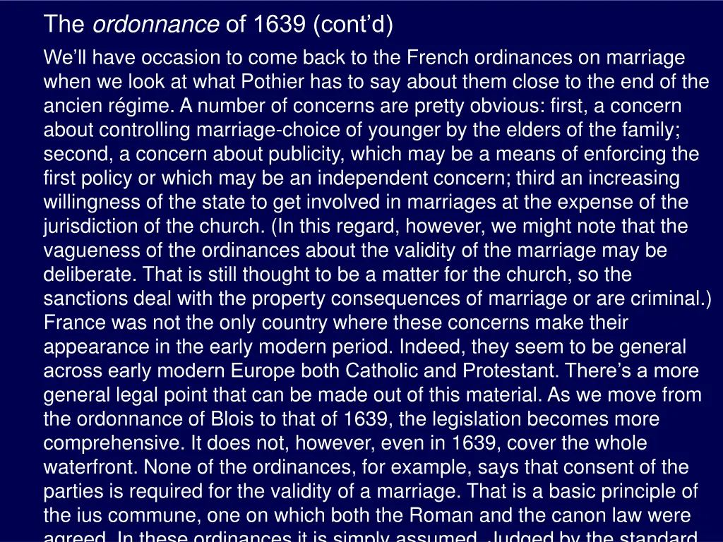 the ordonnance of 1639 cont d we ll have occasion