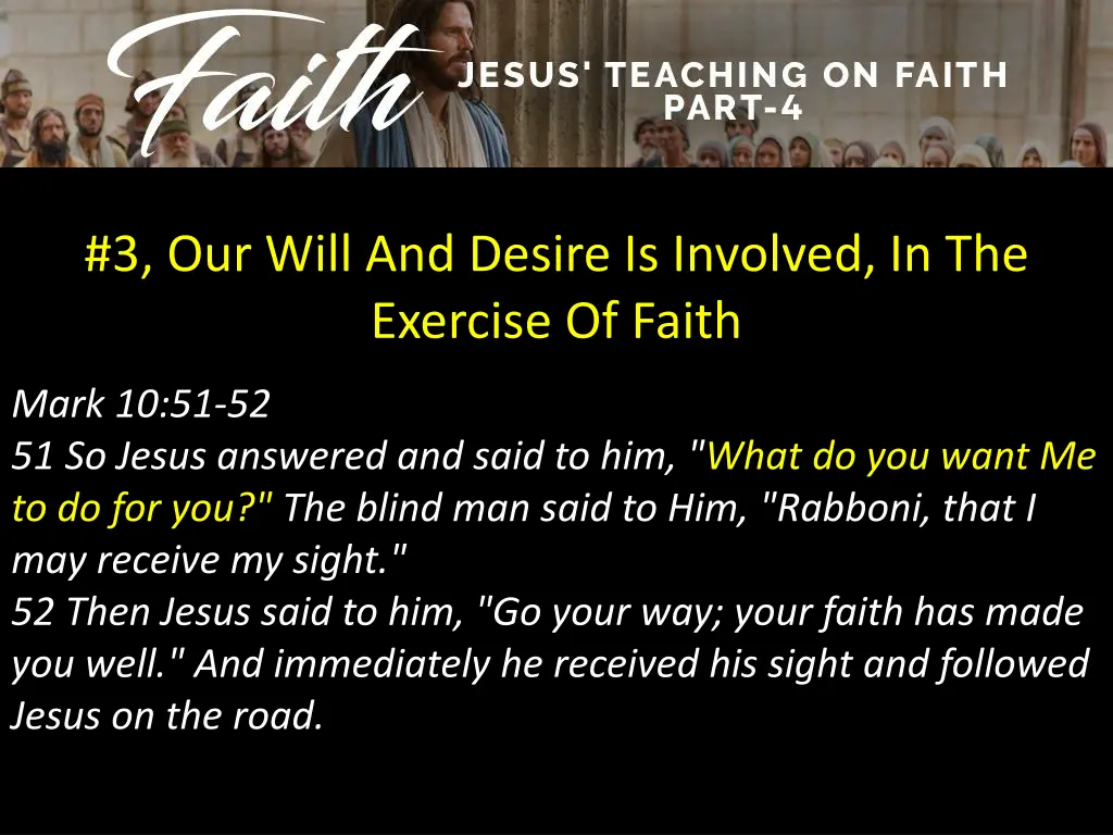 3 our will and desire is involved in the exercise 1