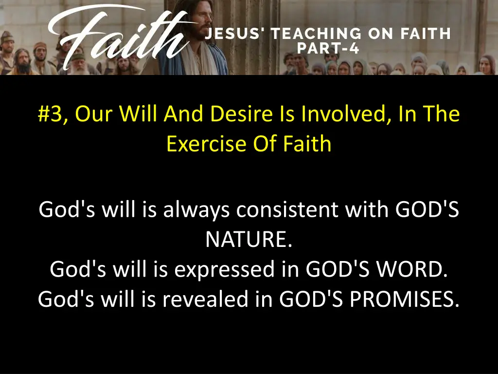 3 our will and desire is involved in the exercise 3