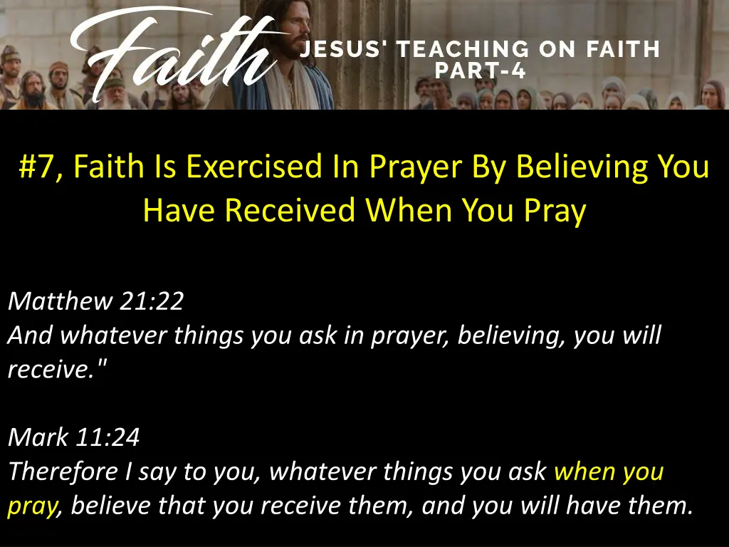 7 faith is exercised in prayer by believing